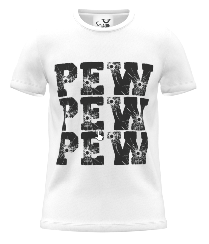 Pew Pew Pew